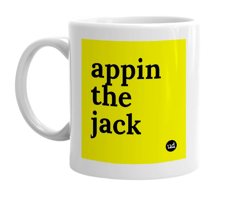 White mug with 'appin the jack' in bold black letters