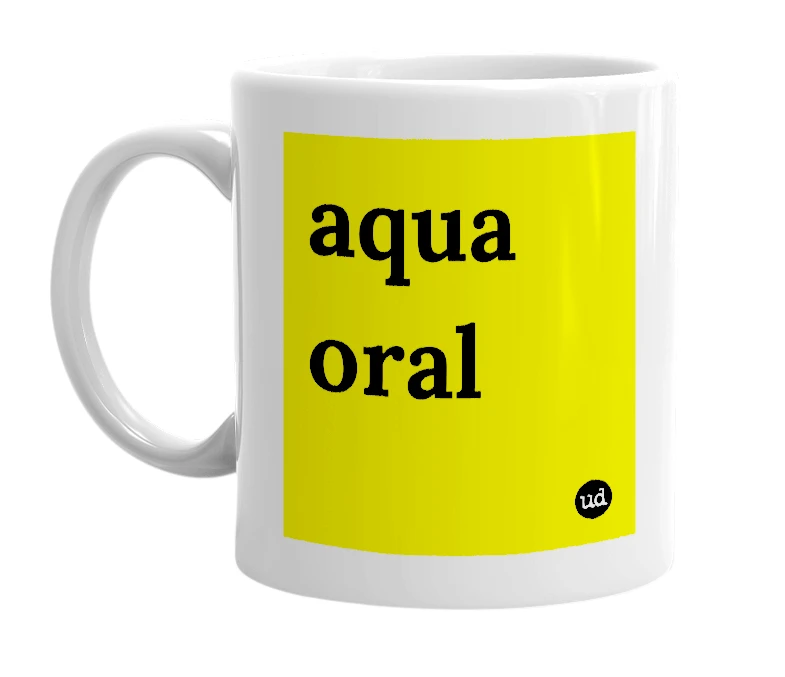 White mug with 'aqua oral' in bold black letters