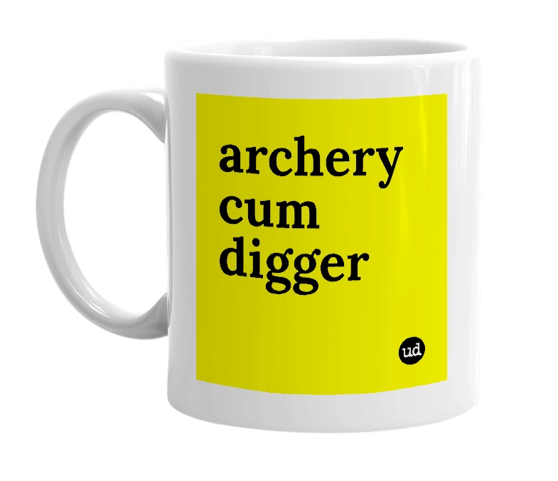 White mug with 'archery cum digger' in bold black letters