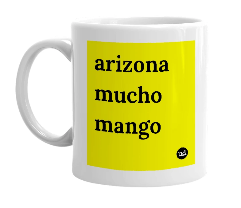 White mug with 'arizona mucho mango' in bold black letters