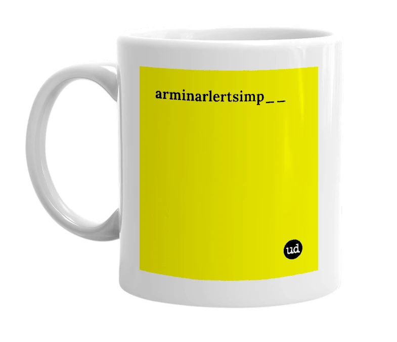 White mug with 'arminarlertsimp__' in bold black letters