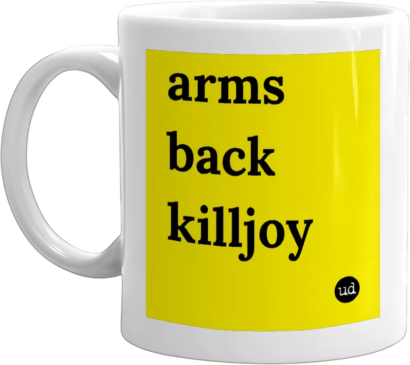 arms back killjoy front