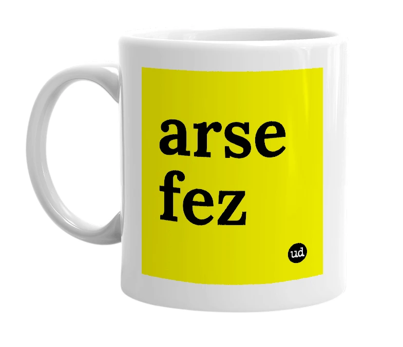 White mug with 'arse fez' in bold black letters