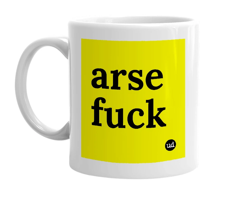 White mug with 'arse fuck' in bold black letters