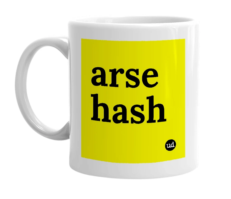 White mug with 'arse hash' in bold black letters