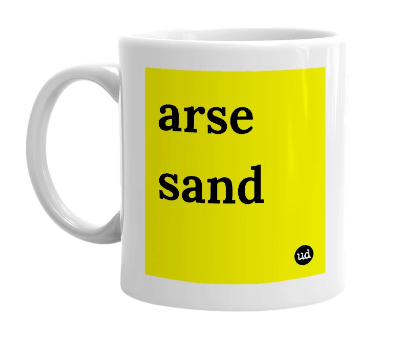 White mug with 'arse sand' in bold black letters