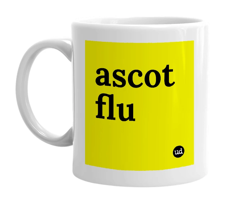 White mug with 'ascot flu' in bold black letters