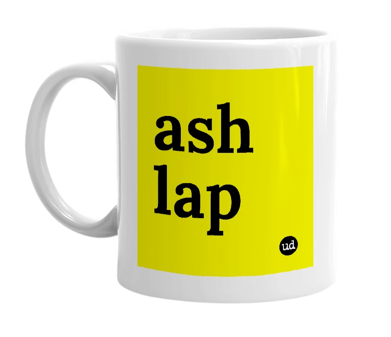 White mug with 'ash lap' in bold black letters