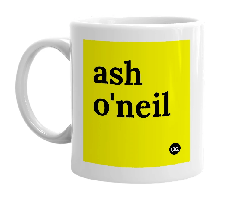 White mug with 'ash o'neil' in bold black letters