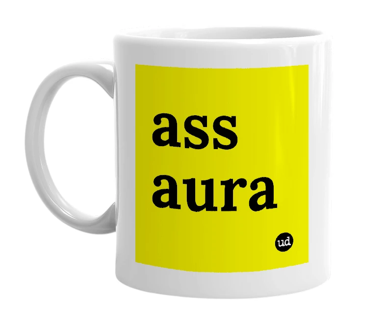 White mug with 'ass aura' in bold black letters