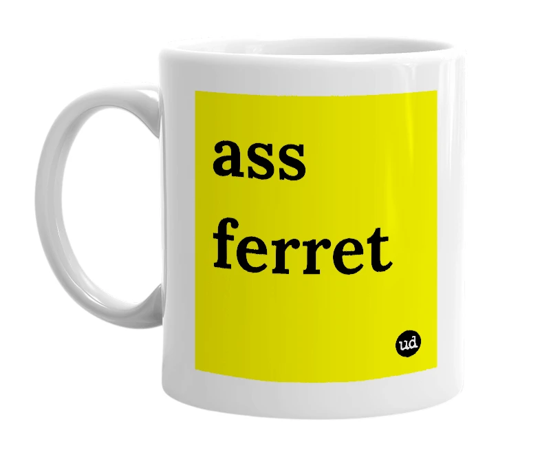 White mug with 'ass ferret' in bold black letters