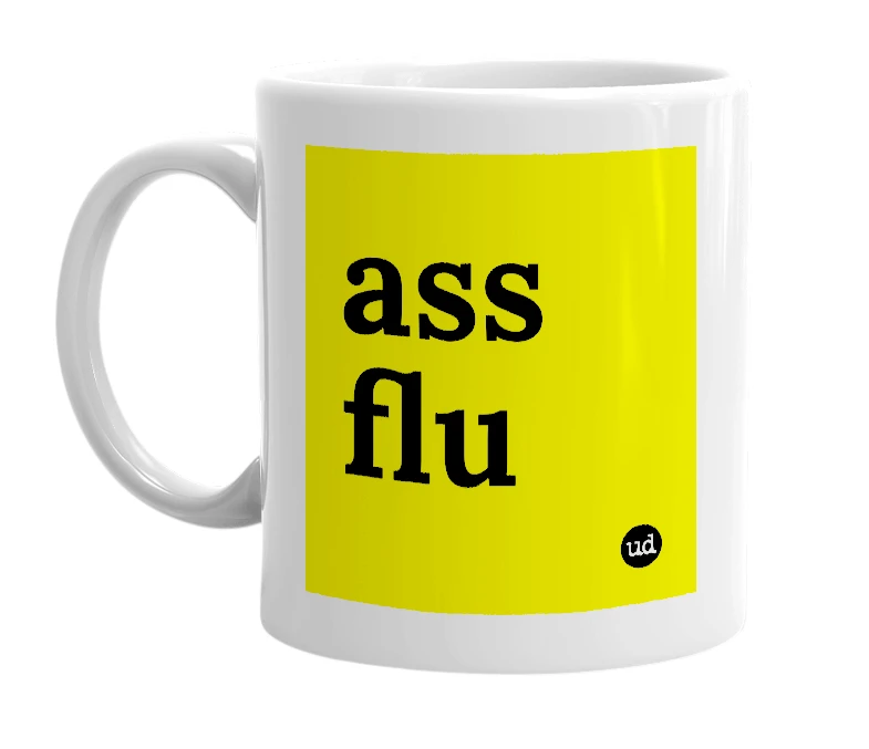 White mug with 'ass flu' in bold black letters