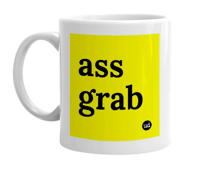 White mug with 'ass grab' in bold black letters