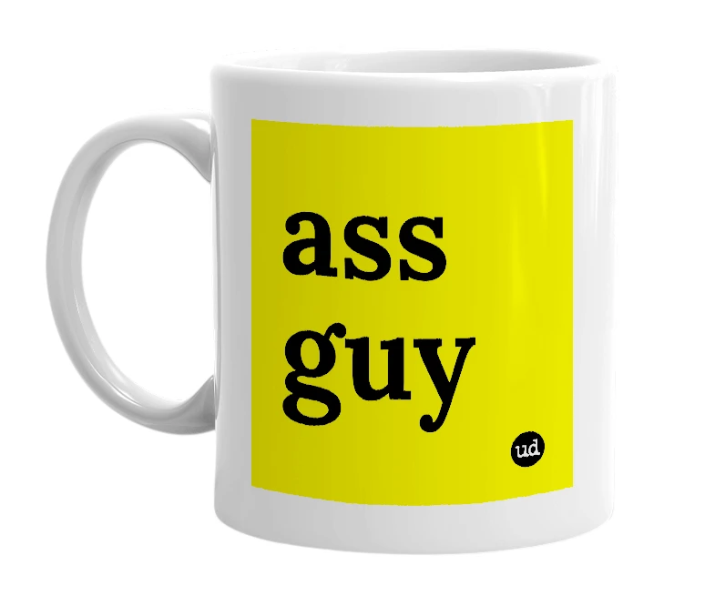 White mug with 'ass guy' in bold black letters