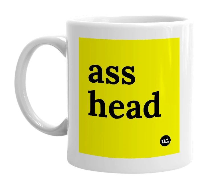 White mug with 'ass head' in bold black letters