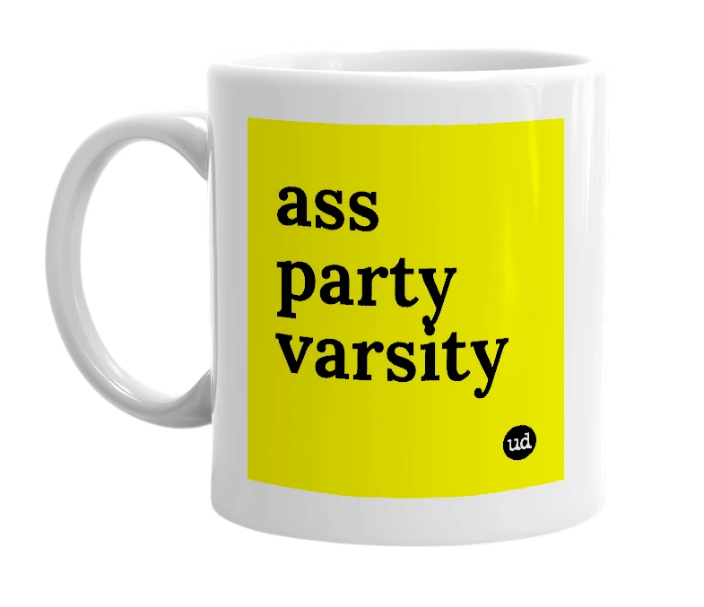 White mug with 'ass party varsity' in bold black letters