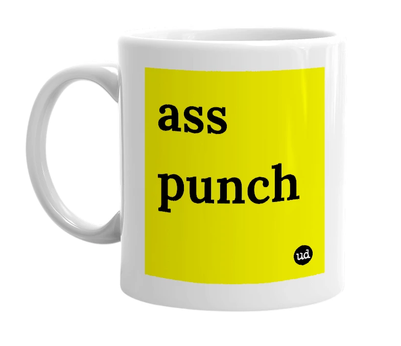 White mug with 'ass punch' in bold black letters