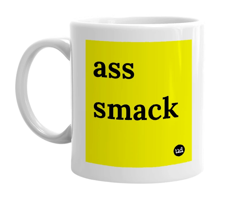 White mug with 'ass smack' in bold black letters