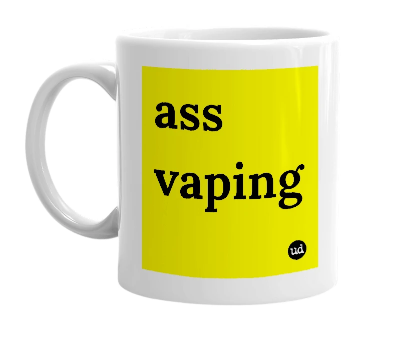 White mug with 'ass vaping' in bold black letters