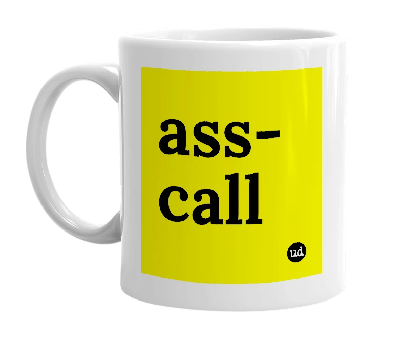 White mug with 'ass-call' in bold black letters