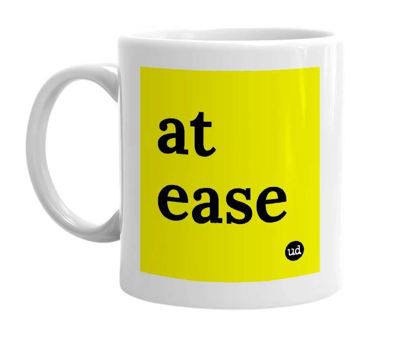 White mug with 'at ease' in bold black letters