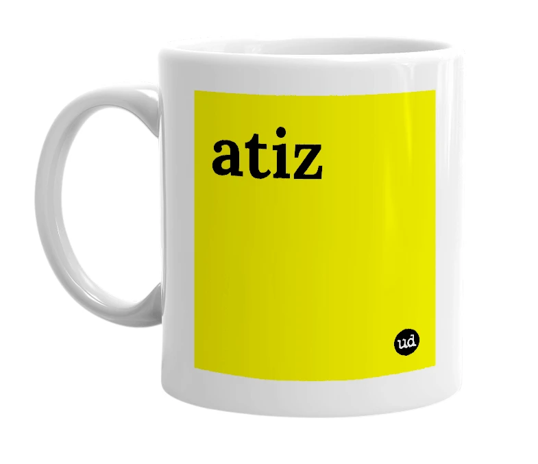White mug with 'atiz' in bold black letters