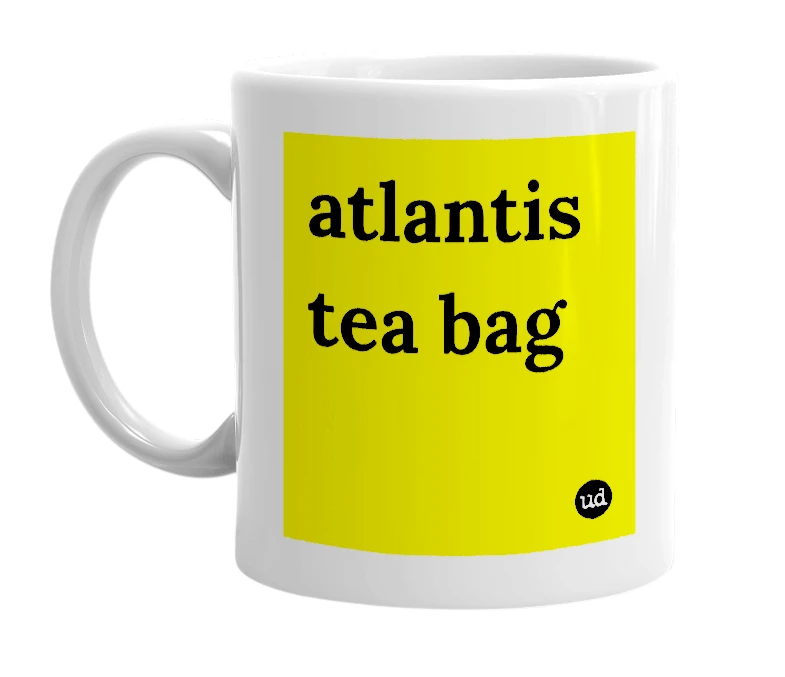 White mug with 'atlantis tea bag' in bold black letters