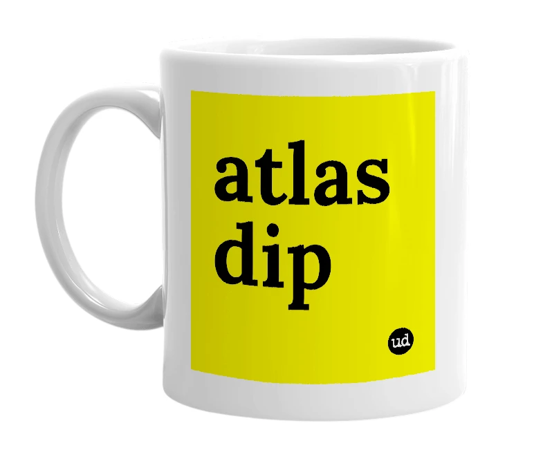 White mug with 'atlas dip' in bold black letters