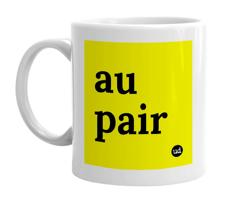 White mug with 'au pair' in bold black letters