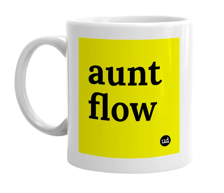 White mug with 'aunt flow' in bold black letters