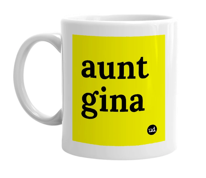 White mug with 'aunt gina' in bold black letters