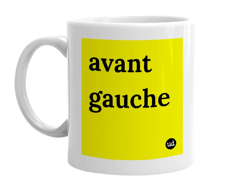 White mug with 'avant gauche' in bold black letters