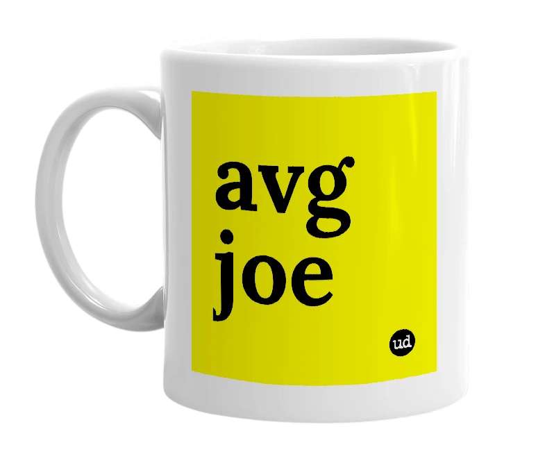 White mug with 'avg joe' in bold black letters