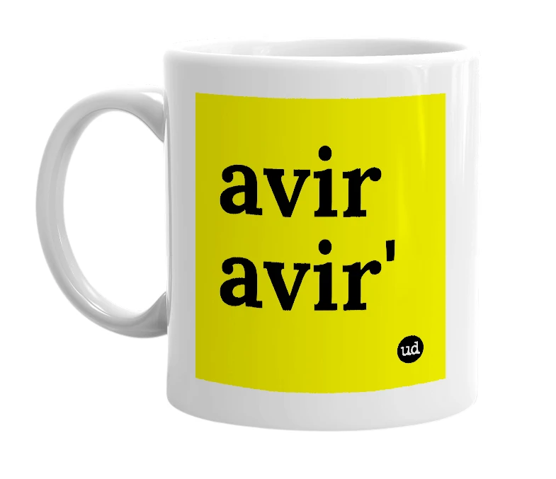 White mug with 'avir avir'' in bold black letters