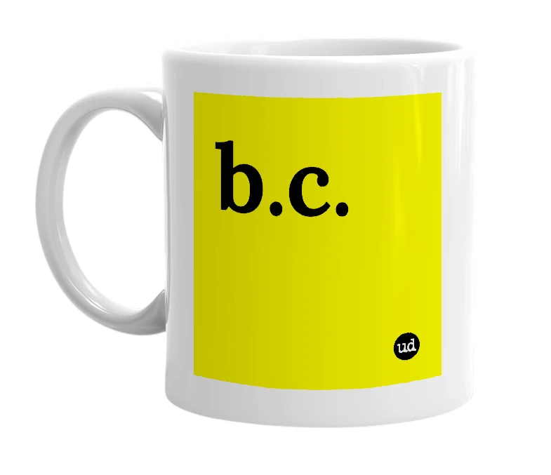 White mug with 'b.c.' in bold black letters