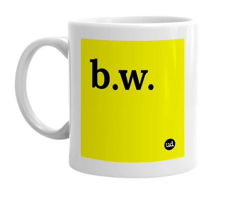 White mug with 'b.w.' in bold black letters