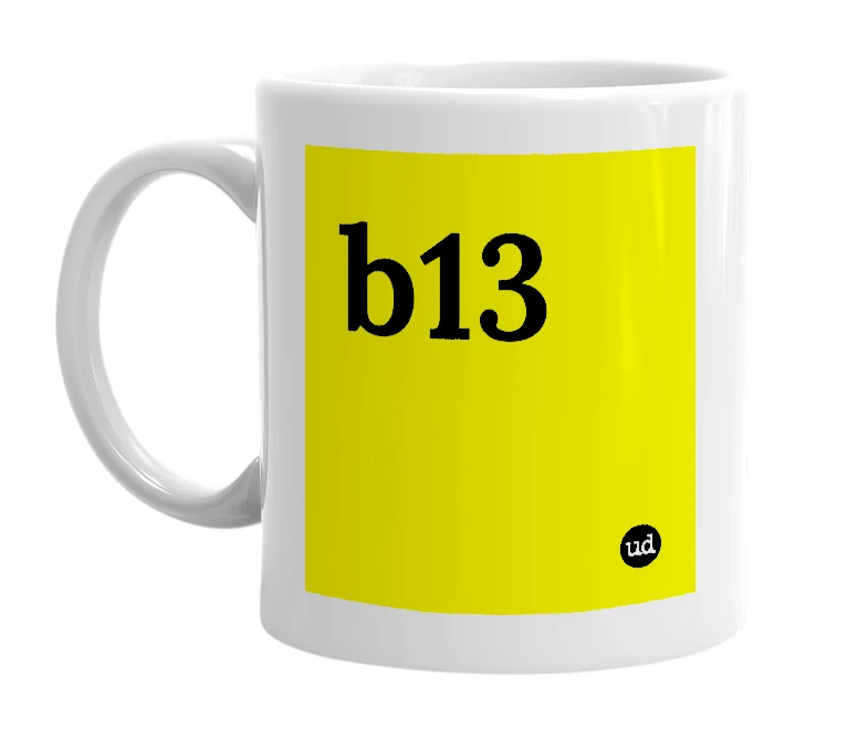 White mug with 'b13' in bold black letters