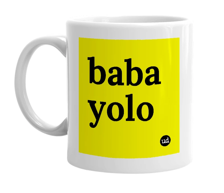 White mug with 'baba yolo' in bold black letters