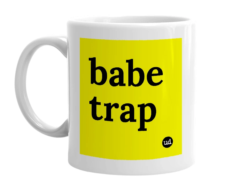 White mug with 'babe trap' in bold black letters