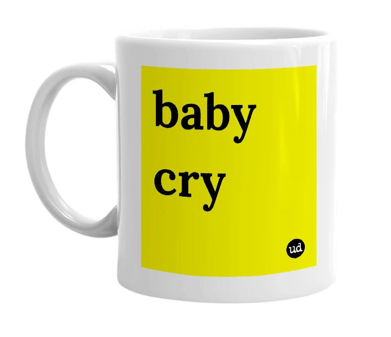 White mug with 'baby cry' in bold black letters