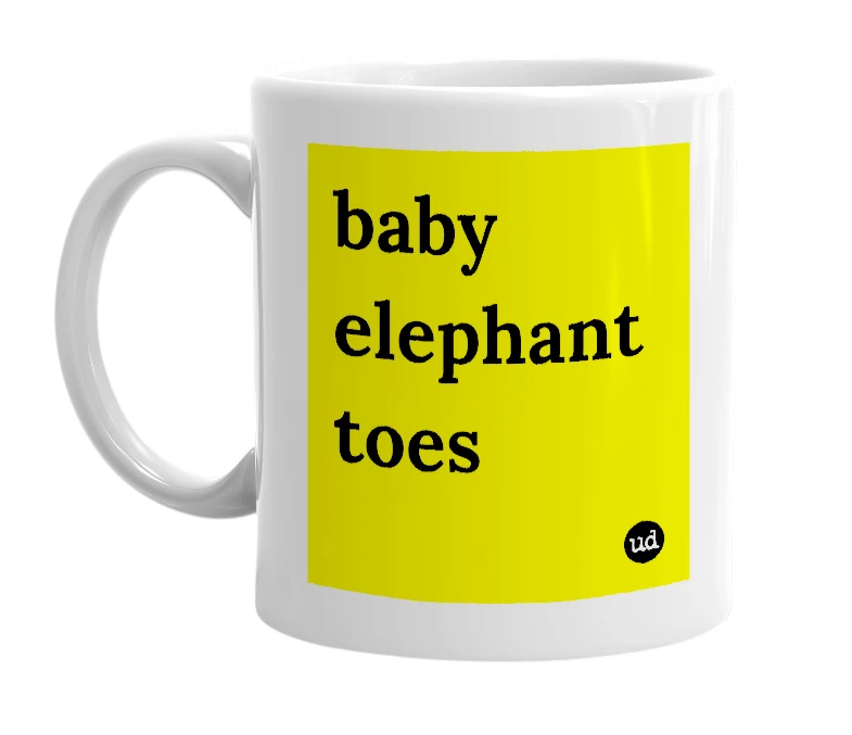 White mug with 'baby elephant toes' in bold black letters