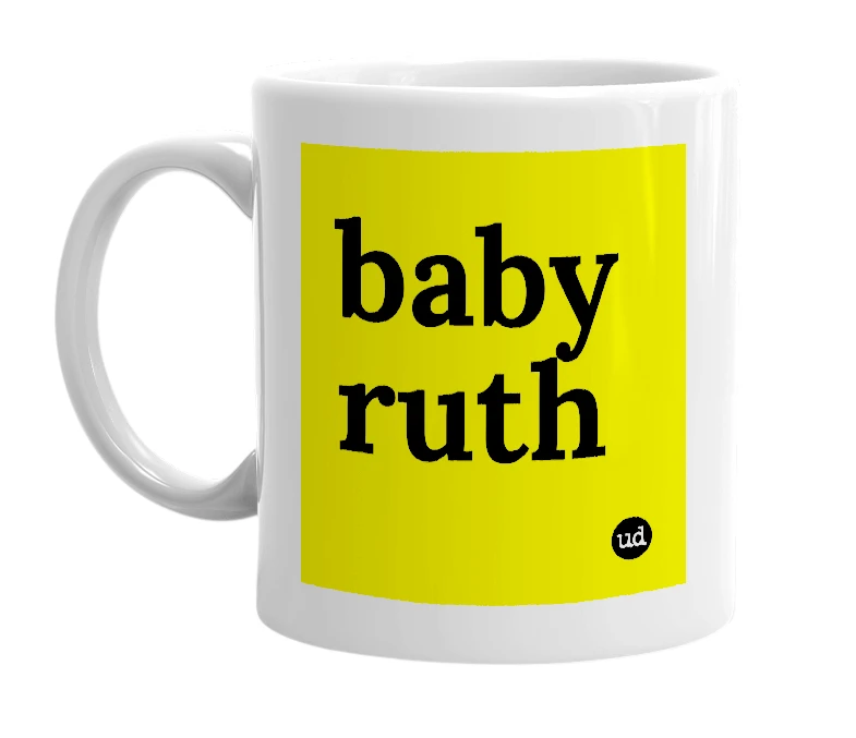 White mug with 'baby ruth' in bold black letters