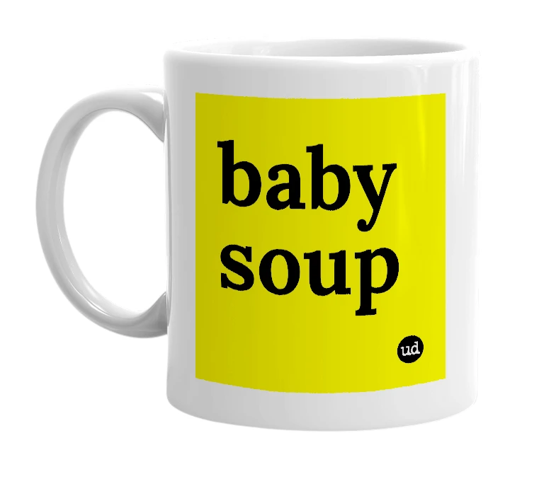 White mug with 'baby soup' in bold black letters