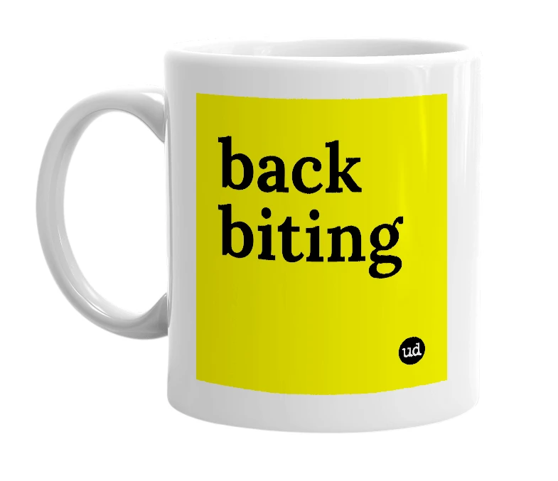 White mug with 'back biting' in bold black letters