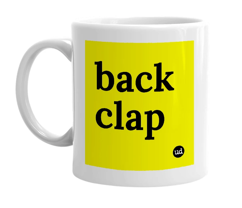 White mug with 'back clap' in bold black letters