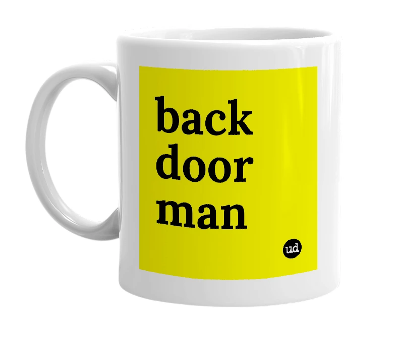 White mug with 'back door man' in bold black letters