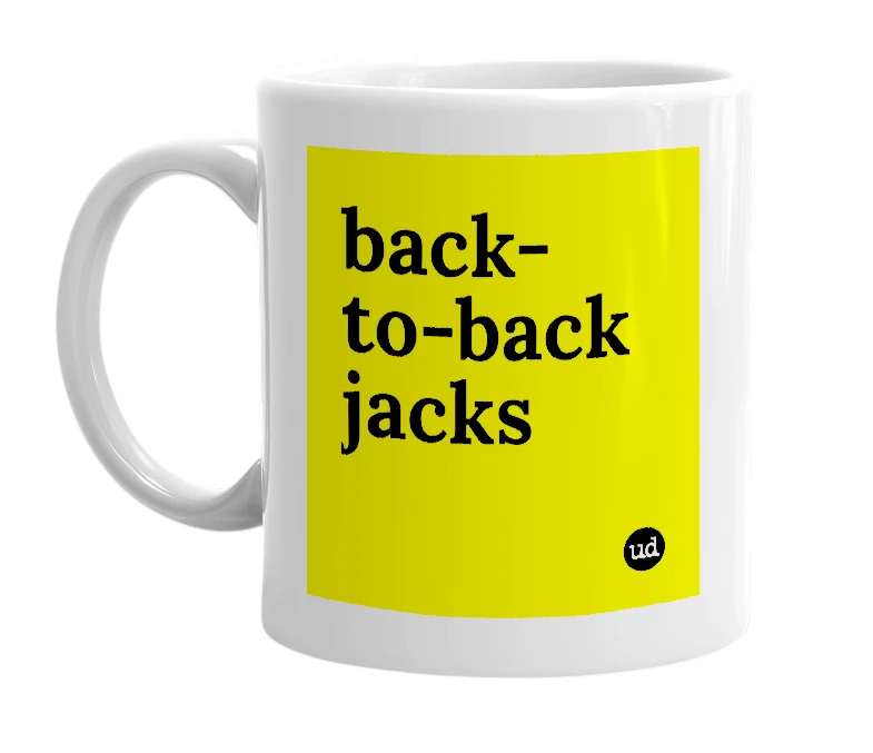 White mug with 'back-to-back jacks' in bold black letters