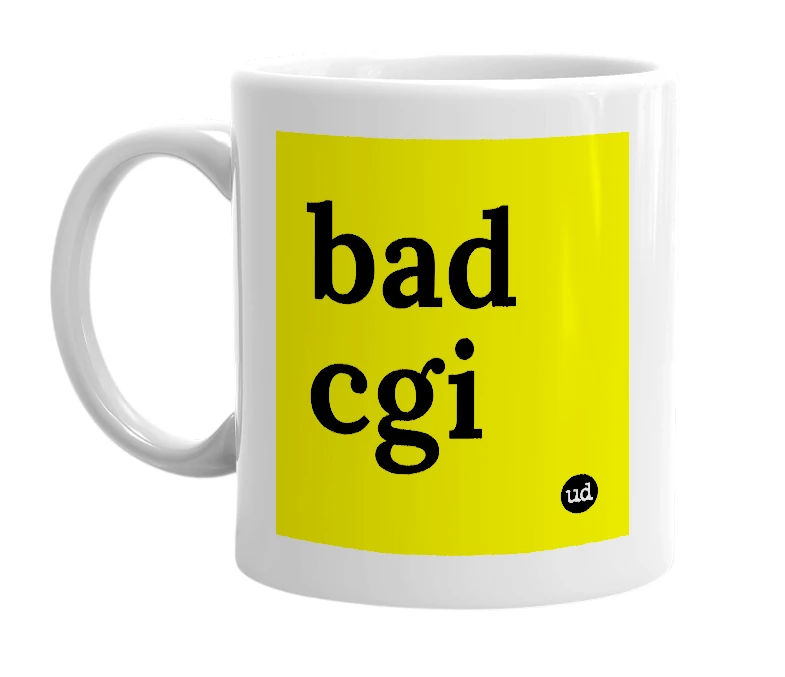 White mug with 'bad cgi' in bold black letters