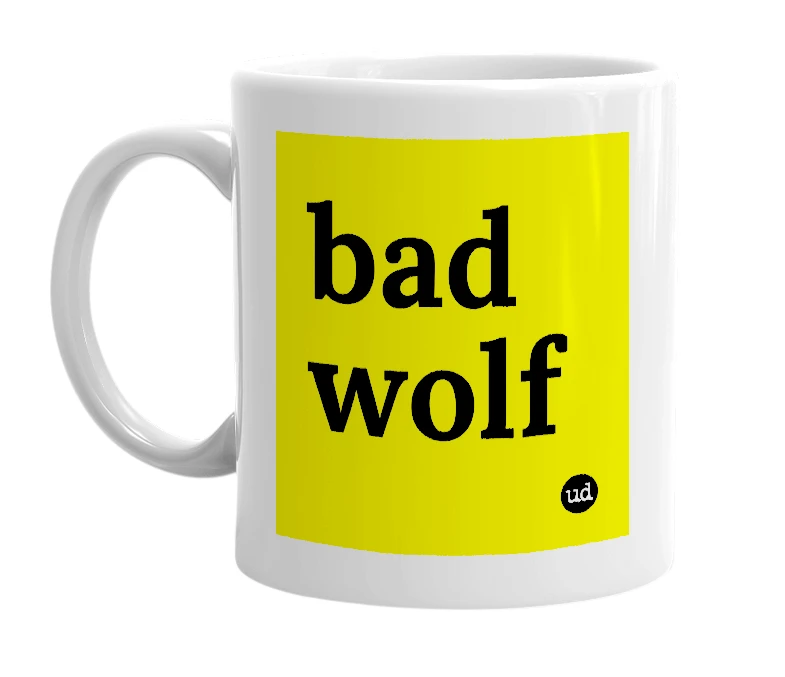 White mug with 'bad wolf' in bold black letters