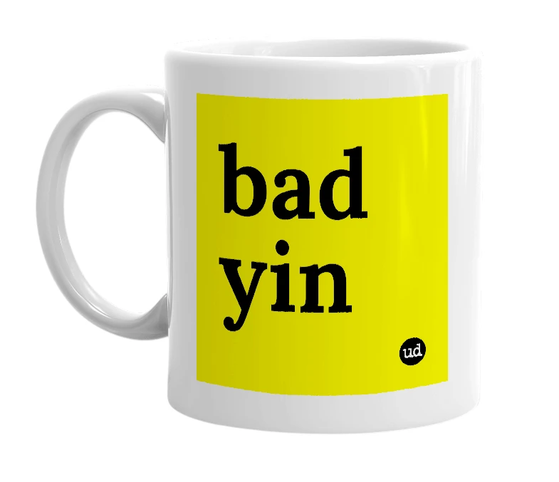White mug with 'bad yin' in bold black letters